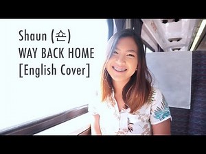 Shaun (숀) - Way Back Home (English Cover)