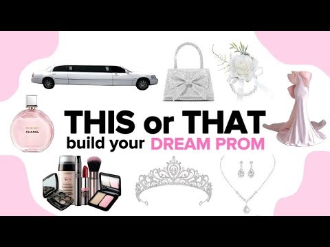 BUILD YOUR DREAM PROM👗✨🎉 | THIS OR THAT