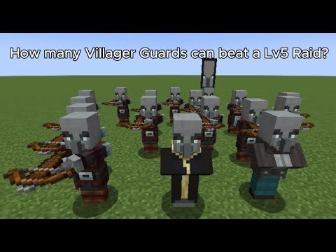 How many Villager Guards can beat a Lv5 Raid? - Minecraft Mod - Villager Guards