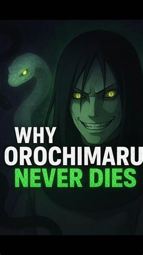 "Why Orochimaru Can NEVER Die! 🐍⚡ (Shocking Reason!)" #naruto #anime