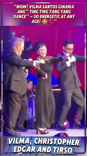 VILMA SANTOS Star for All Seasons sumayaw ng Ting Ting Tang Tang – WALANG KUPAS SA SAYAW AT SIGLA!