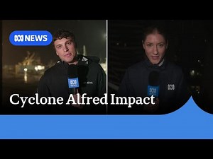 Cyclone Alfred having 'major impact' as residents told to 'take shelter now' | ABC NEWS