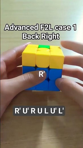 How to solve the Advanced F2L case 1 Back Right with an algorithm. With Rubik's cube notation