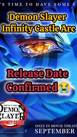 Demon Slayer Infinity Castle Arc FINALLY Drops 🔥 (July 2026)