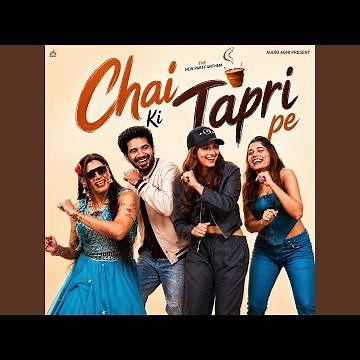 CHAI KI TAPRI PE