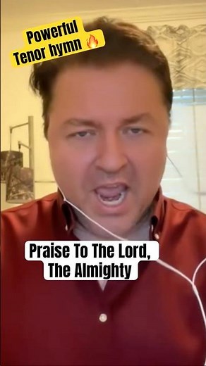 Praise to The Lord, The Almighty #hymn #tenor #operasinger #anthem #churchmusic #inspirational