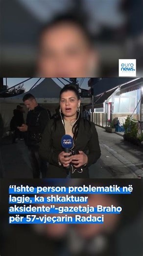 “Ishte person problematik në lagje, ka shkaktuar aksidente”-gazetaja Braho për 57-vjeçarin Radaci
