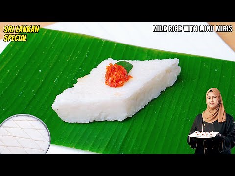 Sri Lankan Milk Rice Recipe | Delicious Kiribath for Celebrations | A Traditional Feast