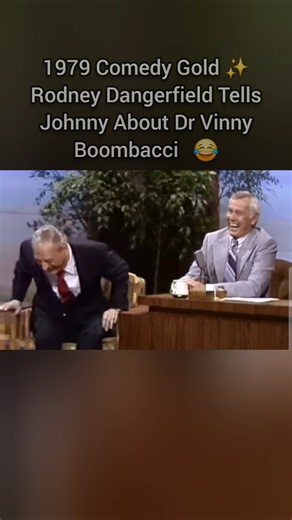 1979 Comedy Gold ✨️ Rodney Dangerfield Tells Johnny About Dr Vinny Boombacci 😂
