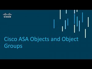 Cisco ASA Objects and Object Groups - Part3