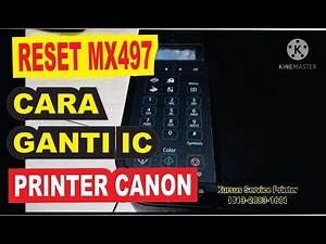 Cara Mengatasi Printer Canon mx497 Error 5b02 5b04 - Ganti Ic Eprom MX 497