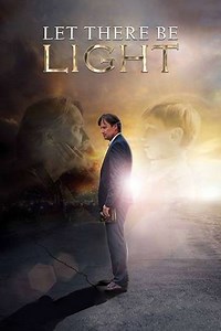 Let There Be Light (2017) - Where to Watch