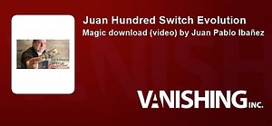 Juan Hundred Switch Evolution