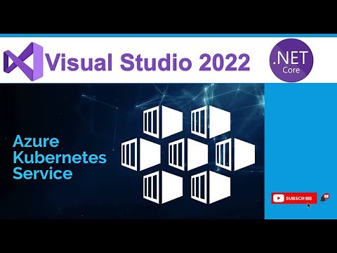 Deploying an ASP.NET Core 6.0 Web API on Azure Kubernetes Service(AKS) with Visual Studio 2022