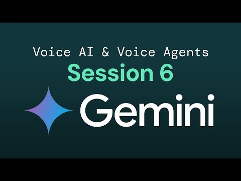 Building Voice AI with Gemini 2.0 & Live API | Voice AI & Voice Agents Course Session 6