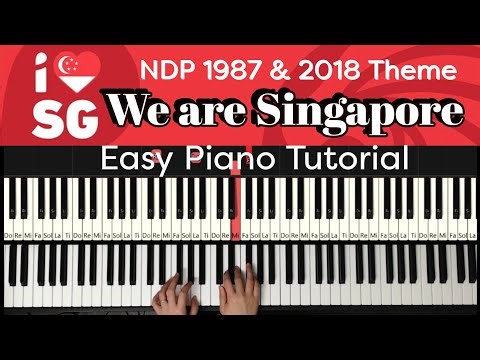 We are Singapore (NDP 1987 & NDP 2018 theme song) Easy Piano Tutorial