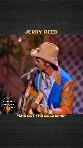 She’s Got the Goldmine (I Got the Shaft)’ by Jerry Reed turns heartbreak into pure humor 😂a country classic that proves laughter’s the best revenge!” #JerryReed #CountryClassic #Goldmine 💰 | Classic Country Nation