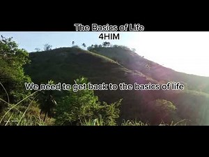 The Basics of Life - 4HIM with lyrics