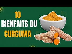 curcuma: 10 principaux bienfaits pour la santé