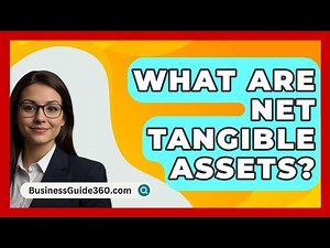 What Are Net Tangible Assets? - BusinessGuide360.com