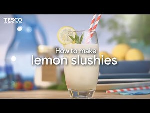 How to Make Lemon Slushies | Tesco