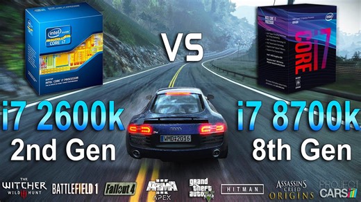 i7 2600K vs i7 8700K test in 8 games