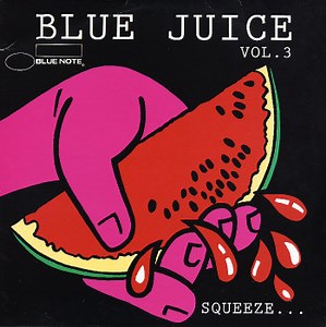 Various - Blue Juice Volume 3