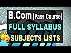 B.com 1st Year, 2nd Year, 3rd Year Complete Syllabus || Bcom Subjects Lists || By Sunil Adhikari ||