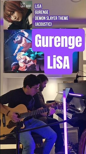 Gurenge - Lisa (Demon Slayer Theme) Piano & Guitar #demonslayer #gurenge #piano #guitar