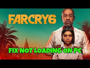 How To Fix Far Cry 6 Stuck on Loading Screen | Fix Far Cry 6 Not Loading Error On PC