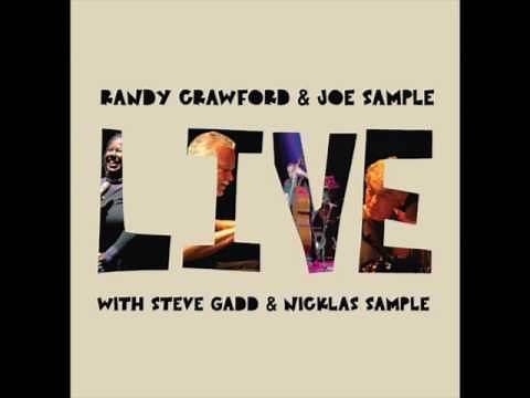 Randy Crawford & Joe Sample — "Live" [Full Album 2012] + Steve Gadd | bernie's bootlegs