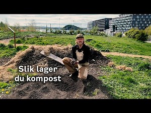 Slik lager du kompost 🍃🍂