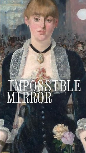 The Impossible Mirror of Edouard Manet