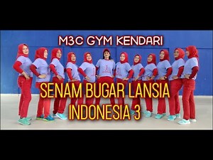 VERSI LATIHAN SENAM BUGAR LANSIA INDONESIA 3 // SUKE D'MERS // M3C GYM KENDARI