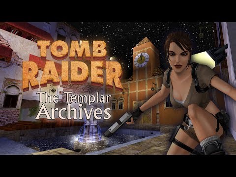 TRLE | The Templar Archives | Walkthrough 100%