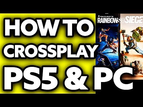 How To Crossplay Rainbow Six Siege PS5 and PC (EASY!)