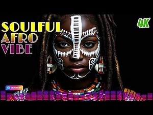 Soulful African Melodies for Deep Relaxation & Meditation | 4K Video