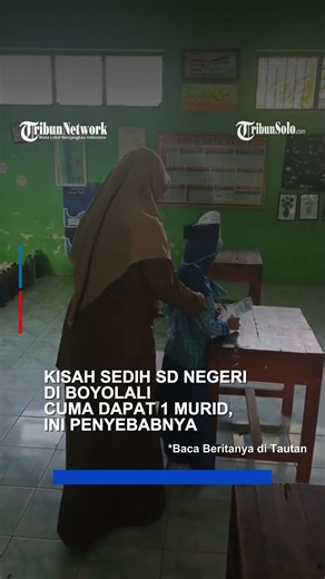 Kisah Sedih SD Negeri di Boyolali Cuma Dapat 1 Murid, Ini Penyebabnya