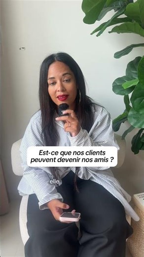 Est-ce que nos clients peuvent être nos amis ?