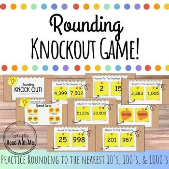 Rounding Knockout Math Game – Practice Rounding to the Nearest 10, 100, 1000
