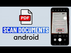 How to Scan Documents and Save as PDF on Android (2026)