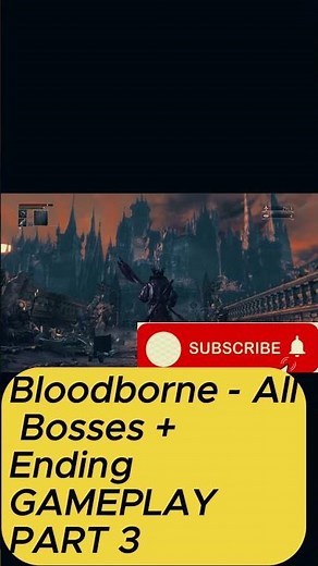 Bloodborne All Bosses + Ending GAMEPLAY PART 3 All Bosses Ranked #bloodborneplaythrough