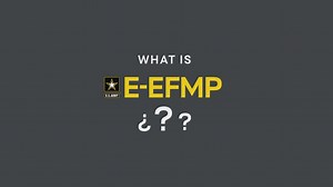 U.S. Army's New E-EFMP System