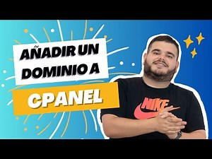 Cómo añadir un dominio a cPanel