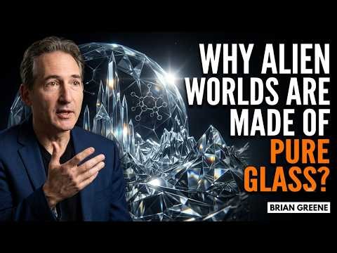 The Terrifying Reality: Why Alien Worlds Are Made of Pure Glass | BRIAN GREENE