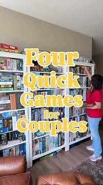 Four Quick Board Games for Couples better than Scrolling