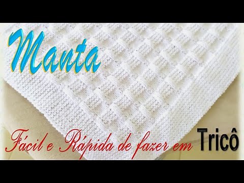 MANTA DE TRICÔ PARA BEBÊ FÁCIL