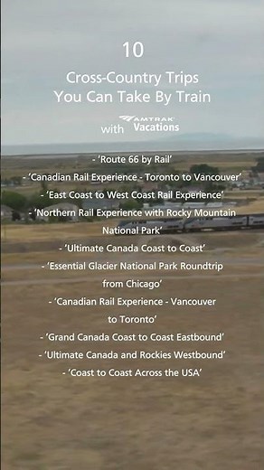 10 Cross-Country Trips You Can Take by Train with Amtrak Vacations