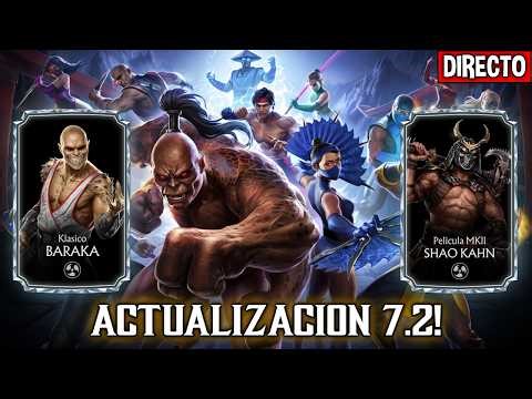 ¡YA ESTA AQUI! Nueva Actualizacion 7.2 | Nuevo Shao Kahn, Baraka, Regalos y Mas! MK Mobile