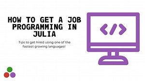 ¿Cómo conseguir un trabajo de programación en Julia?